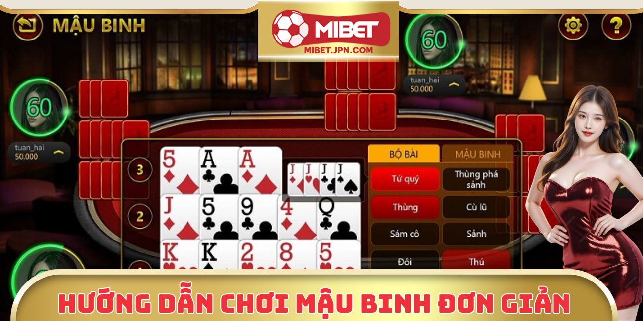 Hướng dẫn chơi mậu binh đơn giản