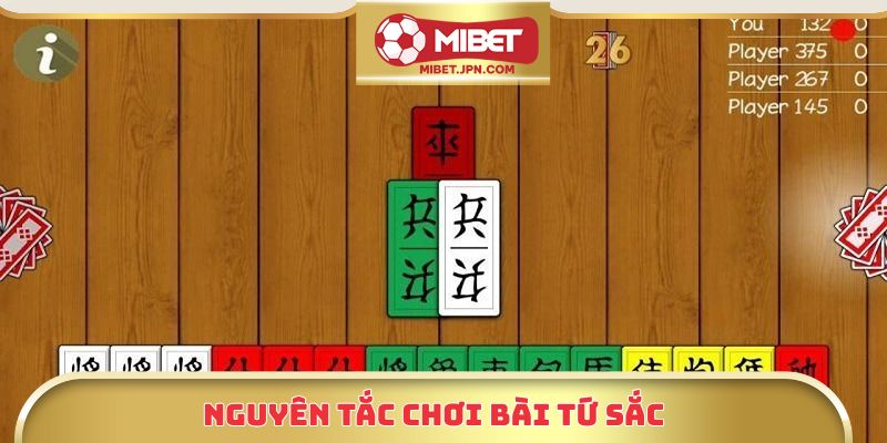 Nguyên tắc chơi bài tứ sắc